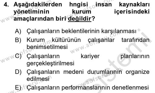 Sağlık İşletmelerinde İnsan Kaynakları Yönetimi Dersi 2023 - 2024 Yılı (Vize) Ara Sınavı 4. Soru