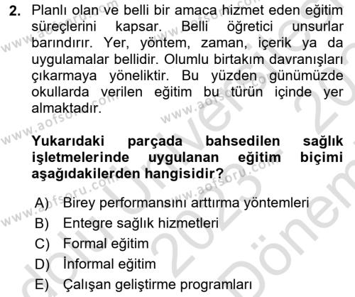 Sağlık İşletmelerinde İnsan Kaynakları Yönetimi Dersi 2023 - 2024 Yılı (Final) Dönem Sonu Sınavı 2. Soru