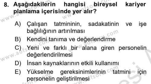 Sağlık İşletmelerinde İnsan Kaynakları Yönetimi Dersi 2023 - 2024 Yılı (Final) Dönem Sonu Sınavı 8. Soru