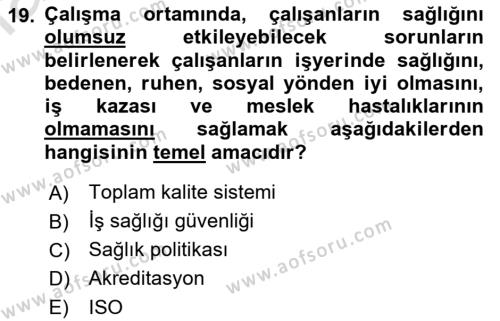 Sağlık Politikaları Dersi 2021 - 2022 Yılı Yaz Okulu Sınavı 19. Soru