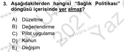 Sağlık Politikaları Dersi 2021 - 2022 Yılı Yaz Okulu Sınavı 3. Soru