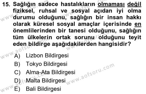 Sağlık Politikaları Dersi 2022 - 2023 Yılı Yaz Okulu Sınavı 15. Soru