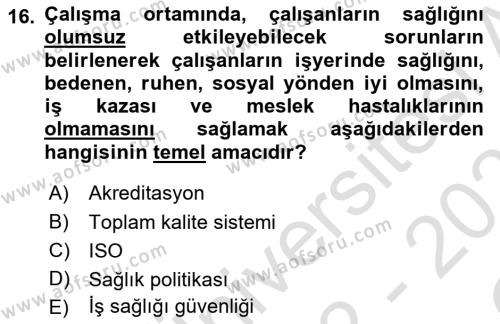 Sağlık Politikaları Dersi 2022 - 2023 Yılı Yaz Okulu Sınavı 16. Soru