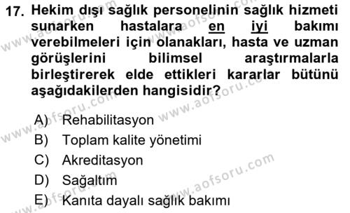 Sağlık Politikaları Dersi 2022 - 2023 Yılı Yaz Okulu Sınavı 17. Soru