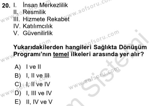 Sağlık Politikaları Dersi 2023 - 2024 Yılı (Vize) Ara Sınavı 20. Soru