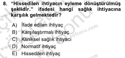 Sağlık Politikaları Dersi 2023 - 2024 Yılı (Final) Dönem Sonu Sınavı 8. Soru