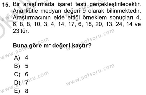 Sağlık Alanında İstatistik Dersi 2022 - 2023 Yılı Yaz Okulu Sınavı 15. Soru