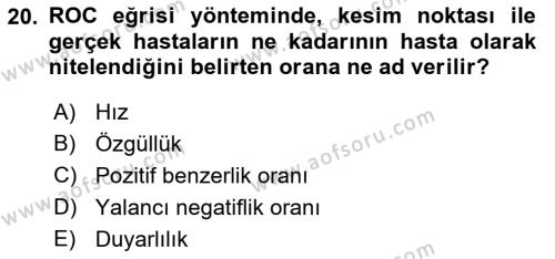 Sağlık Alanında İstatistik Dersi 2023 - 2024 Yılı (Final) Dönem Sonu Sınavı 20. Soru