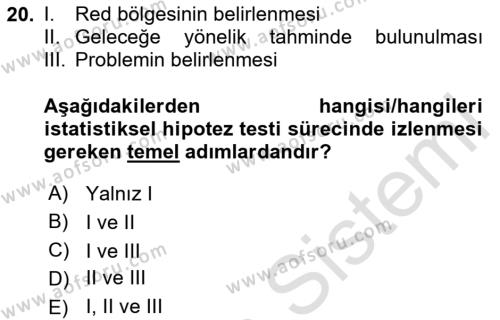 Sağlık Alanında İstatistik Dersi 2024 - 2025 Yılı (Vize) Ara Sınavı 20. Soru