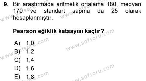 Sağlık Alanında İstatistik Dersi 2024 - 2025 Yılı (Vize) Ara Sınavı 9. Soru