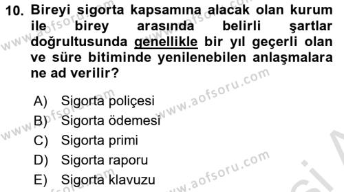 Sağlık Ekonomisi Dersi 2022 - 2023 Yılı Yaz Okulu Sınavı 10. Soru