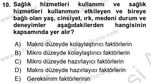 Sağlık Ekonomisi Dersi 2023 - 2024 Yılı (Vize) Ara Sınavı 10. Soru