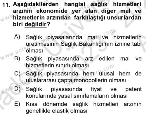 Sağlık Ekonomisi Dersi 2023 - 2024 Yılı (Vize) Ara Sınavı 11. Soru