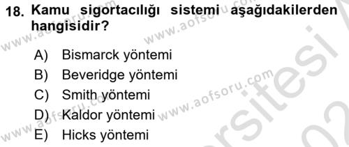 Sağlık Ekonomisi Dersi 2023 - 2024 Yılı (Vize) Ara Sınavı 18. Soru