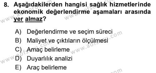 Sağlık Ekonomisi Dersi 2023 - 2024 Yılı (Final) Dönem Sonu Sınavı 8. Soru