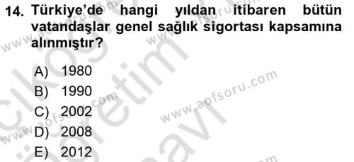 Sağlık Ekonomisi Dersi 2023 - 2024 Yılı Yaz Okulu Sınavı 14. Soru