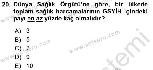 Sağlık Ekonomisi Dersi 2023 - 2024 Yılı Yaz Okulu Sınavı 20. Soru