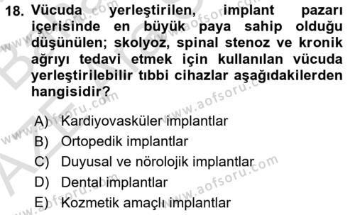 Genel Tıbbi Ürün Ve Tıbbi Cihaz Bilgisi Dersi 2022 - 2023 Yılı (Vize) Ara Sınavı 18. Soru