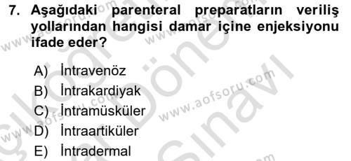 Genel Tıbbi Ürün Ve Tıbbi Cihaz Bilgisi Dersi 2022 - 2023 Yılı (Vize) Ara Sınavı 7. Soru