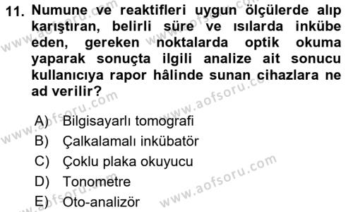 Genel Tıbbi Ürün Ve Tıbbi Cihaz Bilgisi Dersi 2022 - 2023 Yılı Yaz Okulu Sınavı 11. Soru