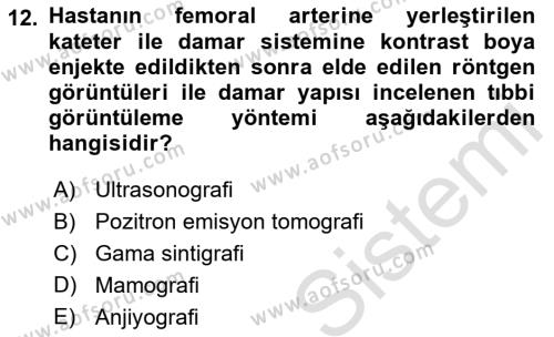 Genel Tıbbi Ürün Ve Tıbbi Cihaz Bilgisi Dersi 2022 - 2023 Yılı Yaz Okulu Sınavı 12. Soru