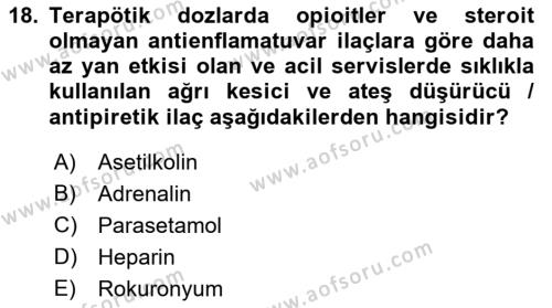 Genel Tıbbi Ürün Ve Tıbbi Cihaz Bilgisi Dersi 2022 - 2023 Yılı Yaz Okulu Sınavı 18. Soru