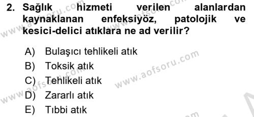 Genel Tıbbi Ürün Ve Tıbbi Cihaz Bilgisi Dersi 2022 - 2023 Yılı Yaz Okulu Sınavı 2. Soru