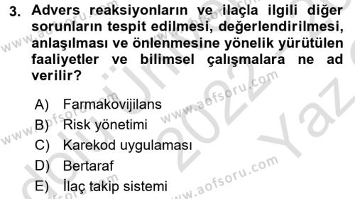 Genel Tıbbi Ürün Ve Tıbbi Cihaz Bilgisi Dersi 2022 - 2023 Yılı Yaz Okulu Sınavı 3. Soru