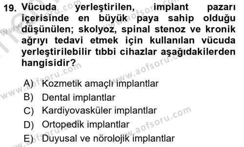 Genel Tıbbi Ürün Ve Tıbbi Cihaz Bilgisi Dersi 2023 - 2024 Yılı (Vize) Ara Sınavı 19. Soru