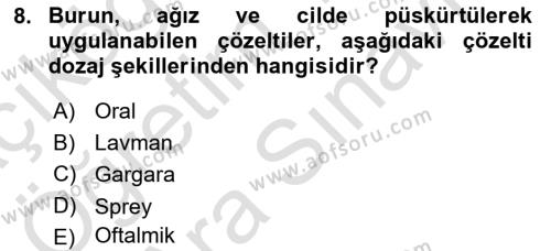 Genel Tıbbi Ürün Ve Tıbbi Cihaz Bilgisi Dersi 2023 - 2024 Yılı (Vize) Ara Sınavı 8. Soru