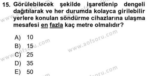 Sağlık Kurumlarında Afet Ve Kriz Yönetimi Dersi 2022 - 2023 Yılı Yaz Okulu Sınavı 15. Soru