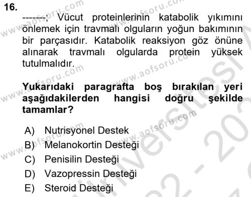 Sağlık Kurumlarında Afet Ve Kriz Yönetimi Dersi 2022 - 2023 Yılı Yaz Okulu Sınavı 16. Soru