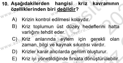 Sağlık Kurumlarında Afet Ve Kriz Yönetimi Dersi 2023 - 2024 Yılı Yaz Okulu Sınavı 10. Soru