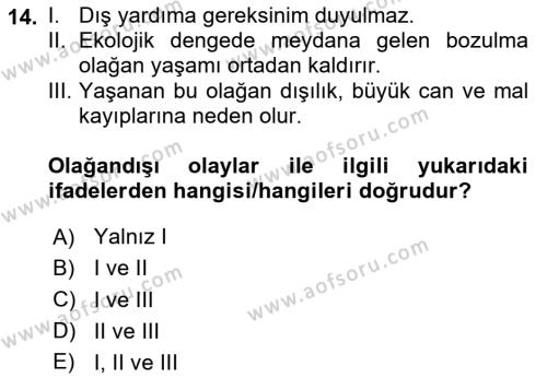 Sağlık Kurumlarında Afet Ve Kriz Yönetimi Dersi 2023 - 2024 Yılı Yaz Okulu Sınavı 14. Soru