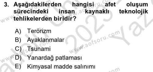 Sağlık Kurumlarında Afet Ve Kriz Yönetimi Dersi 2023 - 2024 Yılı Yaz Okulu Sınavı 3. Soru