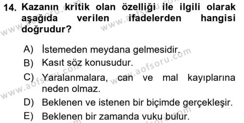 Sağlık Kurumlarında Afet Ve Kriz Yönetimi Dersi 2024 - 2025 Yılı (Vize) Ara Sınavı 14. Soru