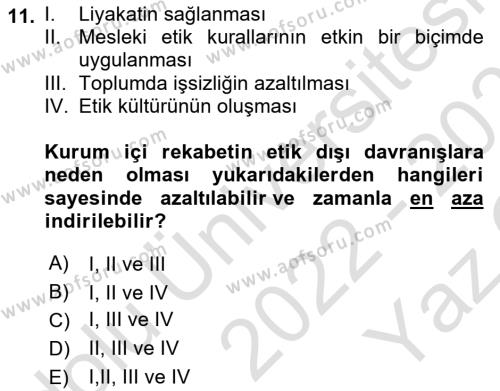 Sağlık Bilimlerinde Ve Yönetiminde Etik Dersi 2022 - 2023 Yılı Yaz Okulu Sınavı 11. Soru