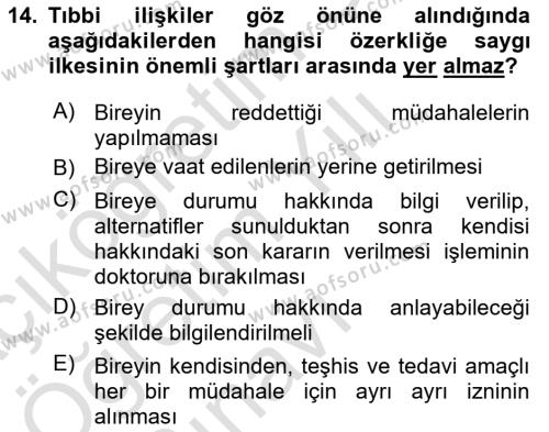 Sağlık Bilimlerinde Ve Yönetiminde Etik Dersi 2022 - 2023 Yılı Yaz Okulu Sınavı 14. Soru