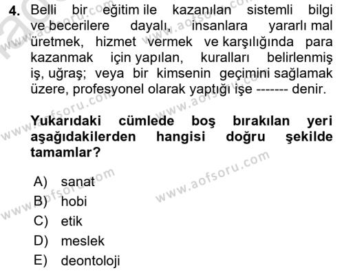 Sağlık Bilimlerinde Ve Yönetiminde Etik Dersi 2022 - 2023 Yılı Yaz Okulu Sınavı 4. Soru