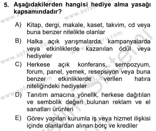 Sağlık Bilimlerinde Ve Yönetiminde Etik Dersi 2022 - 2023 Yılı Yaz Okulu Sınavı 5. Soru