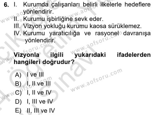 Sağlık Bilimlerinde Ve Yönetiminde Etik Dersi 2023 - 2024 Yılı Yaz Okulu Sınavı 6. Soru