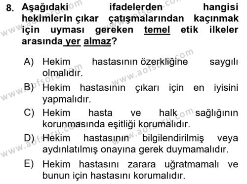 Sağlık Bilimlerinde Ve Yönetiminde Etik Dersi 2023 - 2024 Yılı Yaz Okulu Sınavı 8. Soru