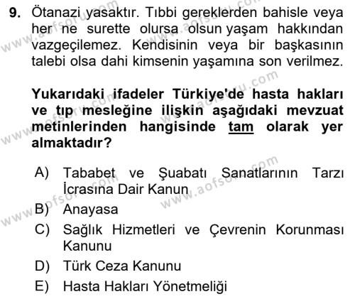 Sağlık Bilimlerinde Ve Yönetiminde Etik Dersi 2023 - 2024 Yılı Yaz Okulu Sınavı 9. Soru