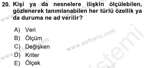 Sağlık Hizmetlerinde Araştırma Ve Değerlendirme Dersi 2018 - 2019 Yılı (Vize) Ara Sınavı 20. Soru