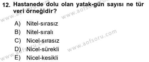 Sağlık Hizmetlerinde Araştırma Ve Değerlendirme Dersi 2022 - 2023 Yılı Yaz Okulu Sınavı 12. Soru