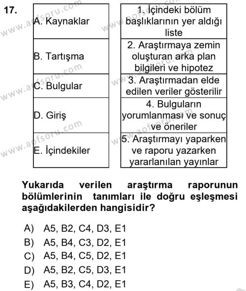 Sağlık Hizmetlerinde Araştırma Ve Değerlendirme Dersi 2022 - 2023 Yılı Yaz Okulu Sınavı 17. Soru