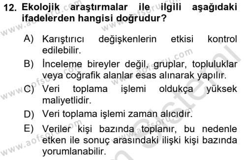 Sağlık Hizmetlerinde Araştırma Ve Değerlendirme Dersi 2023 - 2024 Yılı (Vize) Ara Sınavı 12. Soru