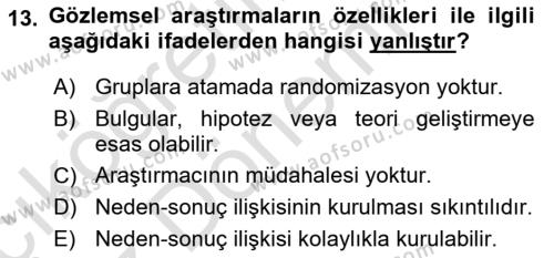 Sağlık Hizmetlerinde Araştırma Ve Değerlendirme Dersi 2023 - 2024 Yılı (Vize) Ara Sınavı 13. Soru