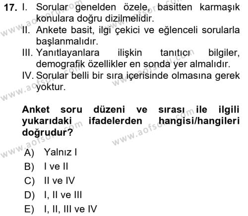 Sağlık Hizmetlerinde Araştırma Ve Değerlendirme Dersi 2023 - 2024 Yılı (Vize) Ara Sınavı 17. Soru