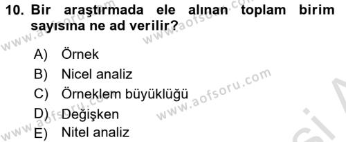 Sağlık Hizmetlerinde Araştırma Ve Değerlendirme Dersi 2023 - 2024 Yılı (Final) Dönem Sonu Sınavı 10. Soru